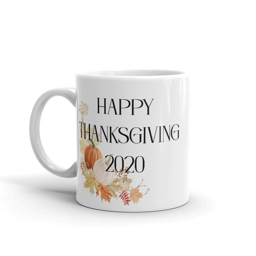 Customizable Happy Thanksgiving 2020 Mug