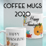 Thanksgiving Coffee Mugs for 2020